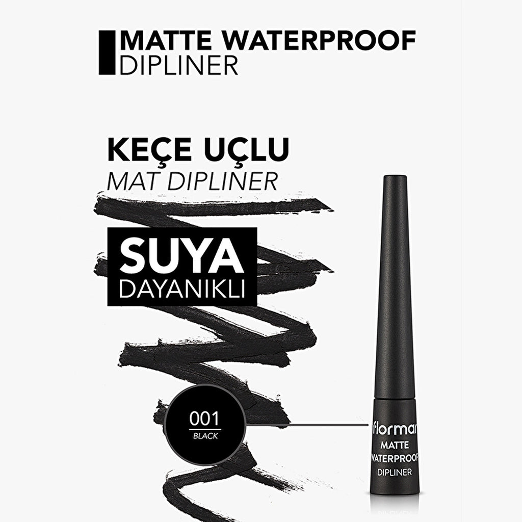 Flormar Matte Waterproof Intensely Pigmented and Matte Finish Dipliner 001 Black
