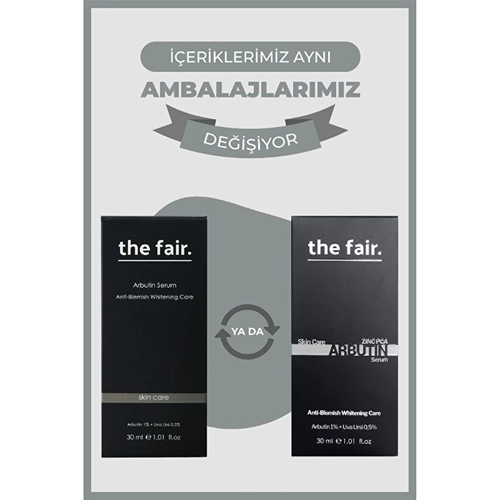 the fair. Arbutin Skin Care Serum 30 ml