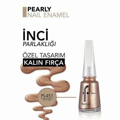 Flormar Pearly Intense Pigmented and Pearl Reflection Nail Polish 451 Rich Life