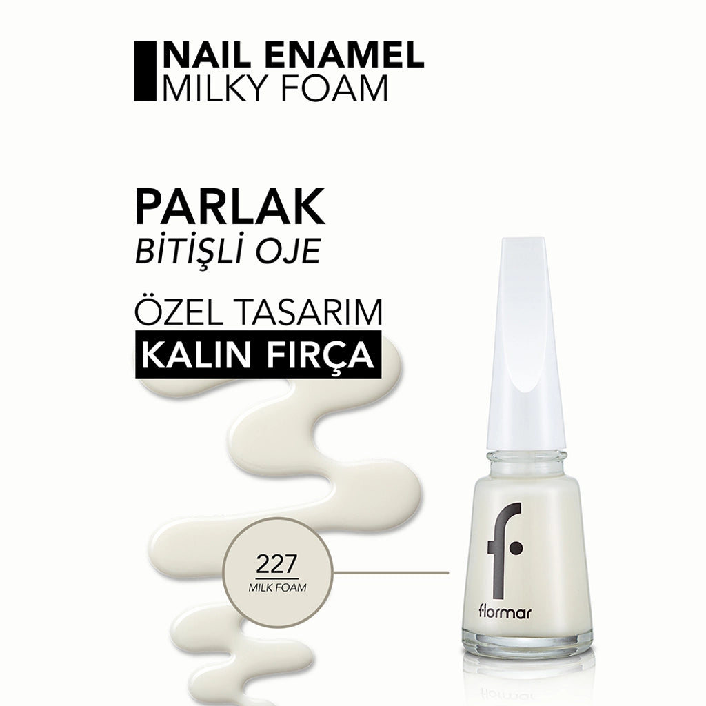 Flormar Nail Enamel Intensely Pigmented Nail Polish 227 Milk Foam